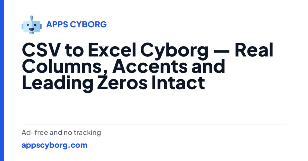 CSV to Excel Converter — Online, Batch | AppsCyborg
