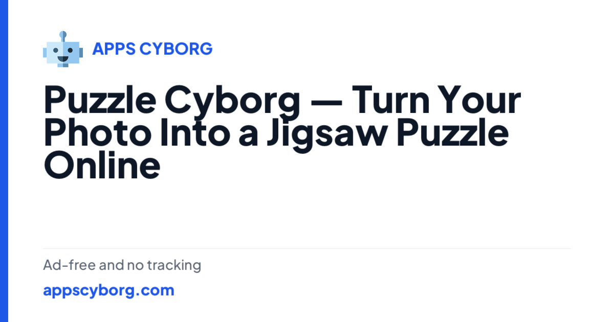 Photo Puzzle Maker Online — Jigsaw Creator | AppsCyborg
